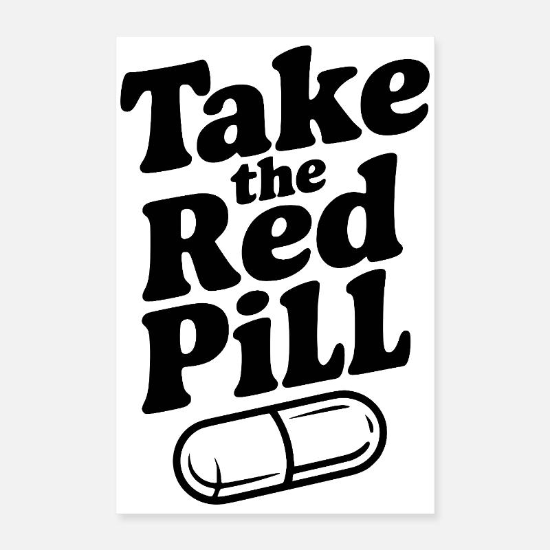 Prends la pilule rouge Poster 40 x 60 cm