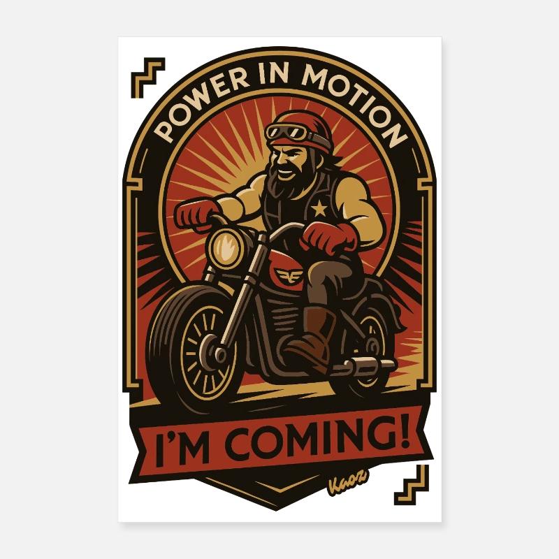 Puissance en mouvement : J’arrive, motard Poster 40 x 60 cm