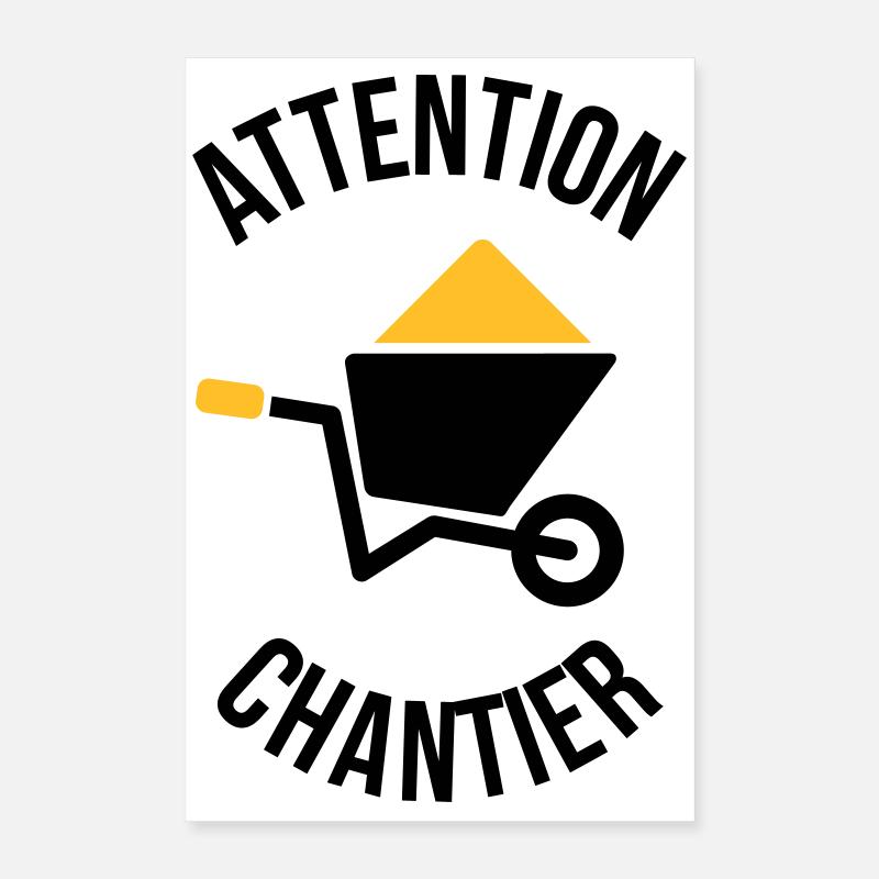 Attention Chantier Poster 40 x 60 cm