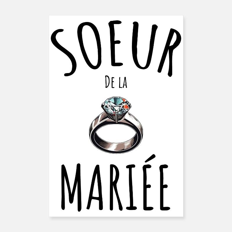 Soeur de la mariée Poster 40 x 60 cm