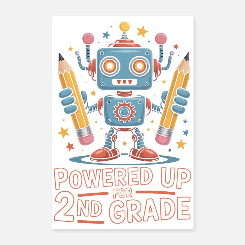 Powered Up For 2nd Grade Schulstart Roboter Poster 40x60 cm