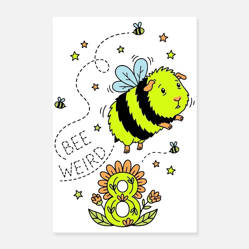 Abeille bizarre cochon d’Inde pour 8e anniversaire - Poster 40 x 60 cm - blanc