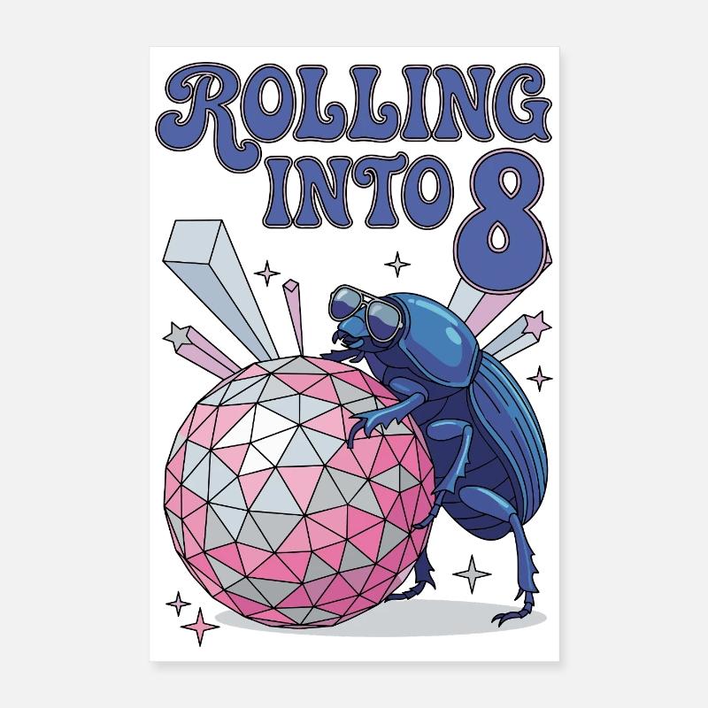 Rolling Into 8 Disco-Mistkäfer Poster 40x60 cm