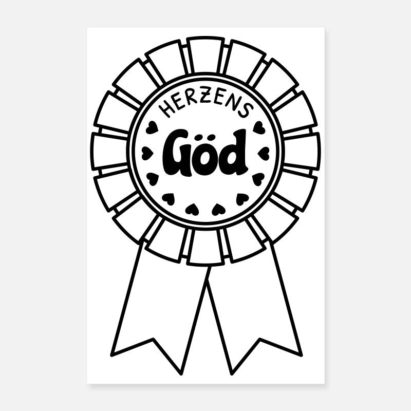 Herzens Göd Poster 40x60 cm
