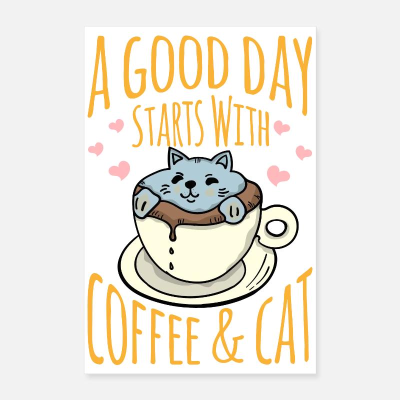 Chat dans la tasse à café avec message positif Poster 40 x 60 cm