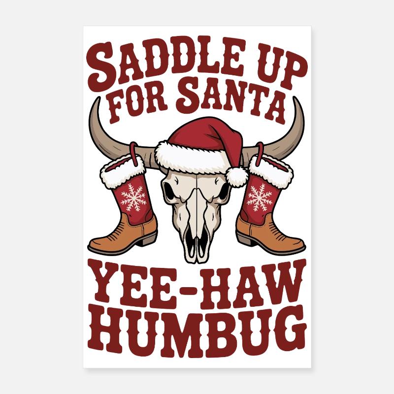 Sella Su Per Santa Yee-Haw Humbug Natale Desig Poster 40x60 cm