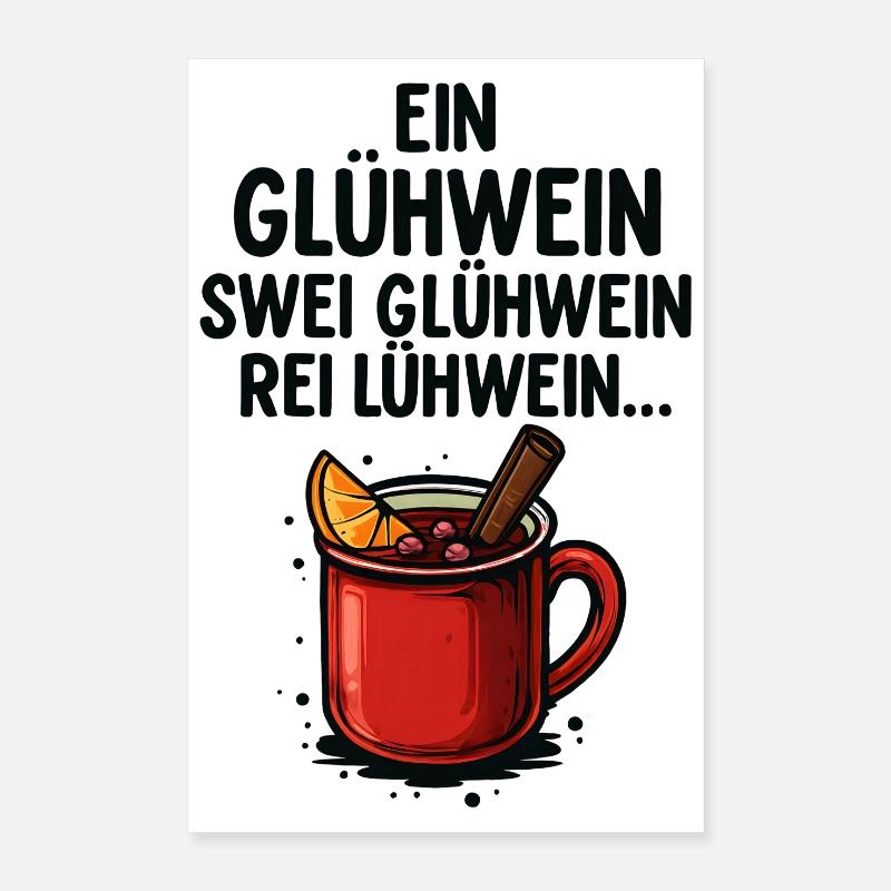 A mulled wine, two mulled wine – Funny Christmas Poster 16" x 24" (40x60 cm)