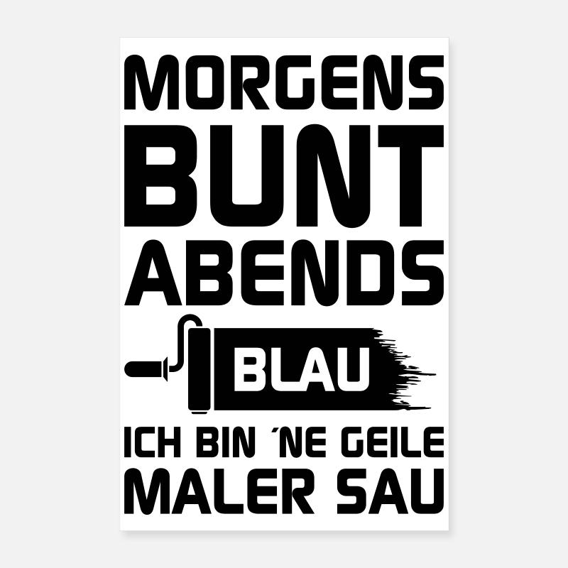 Geile Maler Sau Poster 40x60 cm