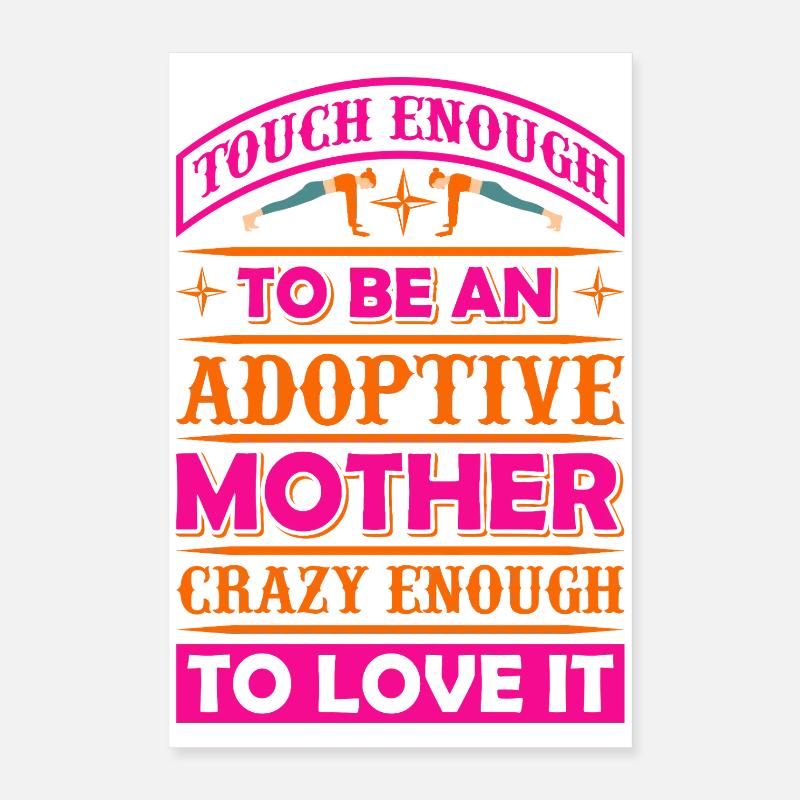 Hart genug, um Adoptivmutter zu sein – Adoption Poster 40x60 cm