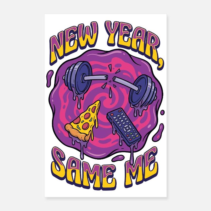 New Year, the same I Poster 16" x 24" (40x60 cm)