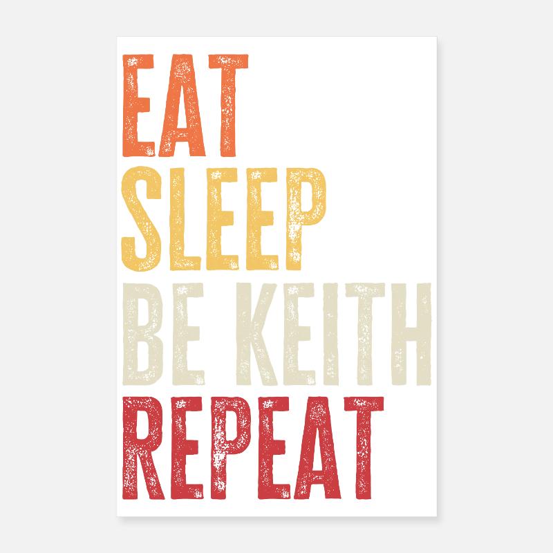 Mange, dors Keith, répète le nom rétro Poster 40 x 60 cm