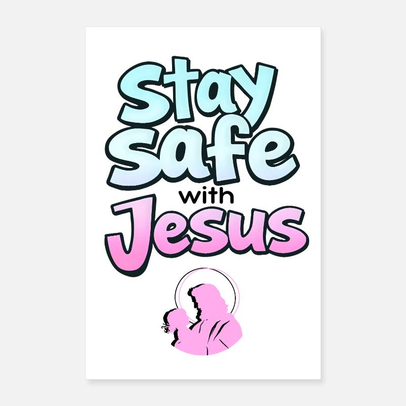Bleib sicher, Jesus Poster 40x60 cm