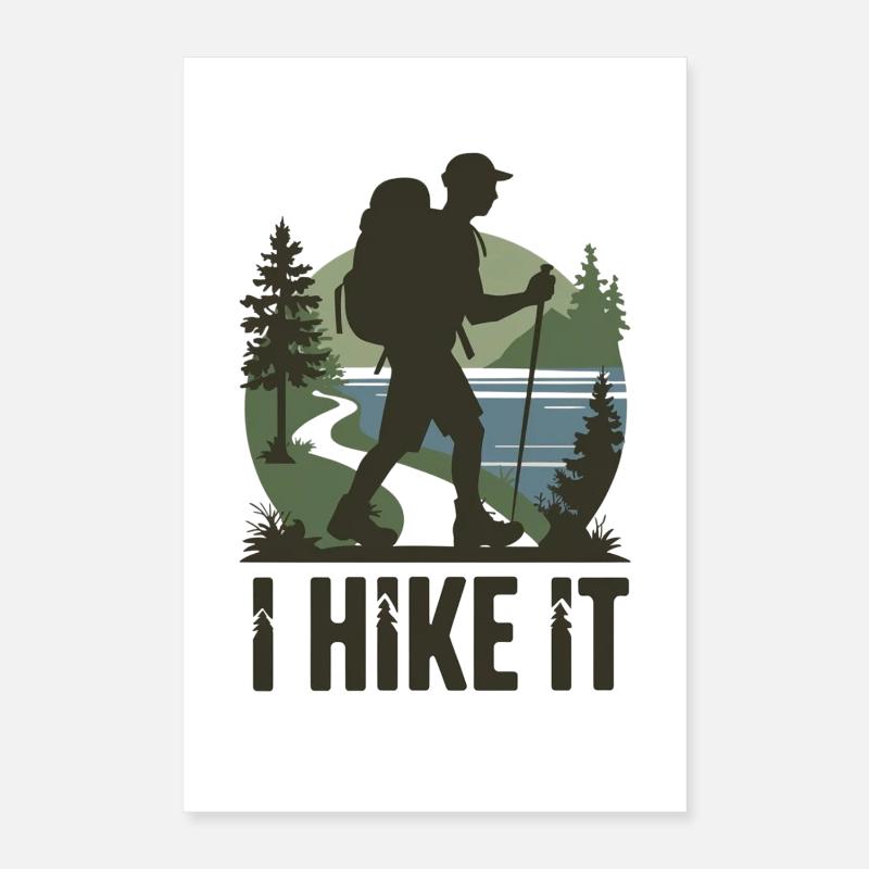 I Hike It – Wanderer am See Poster 40x60 cm