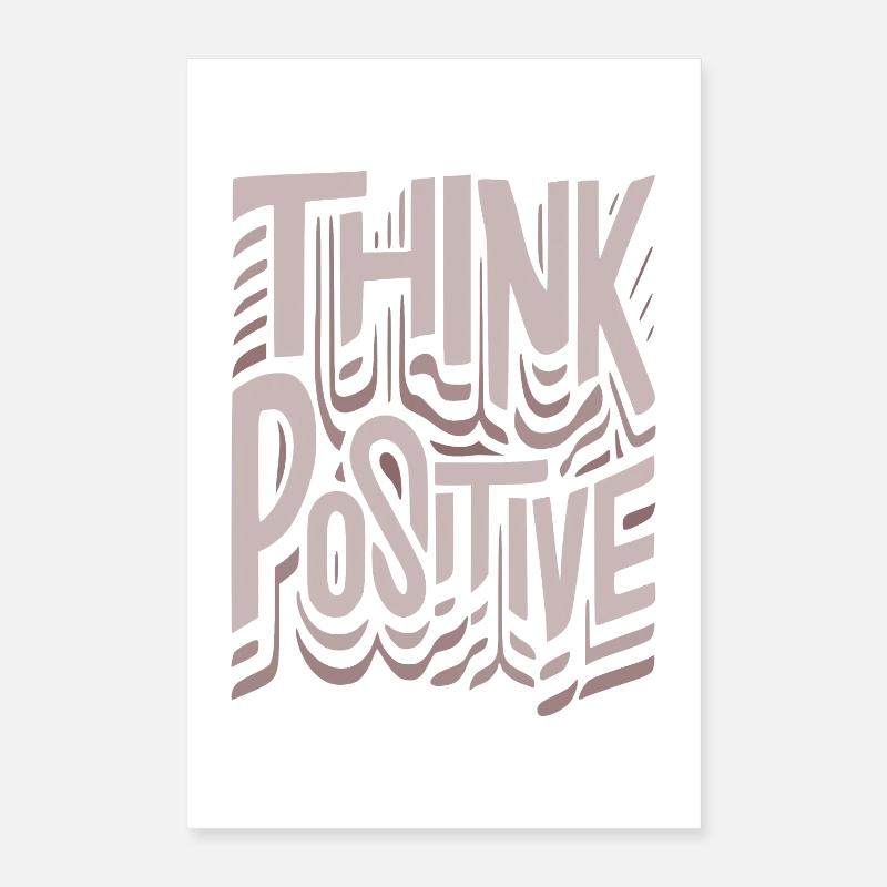 Think Positive Poster 16" x 24" (40x60 cm)