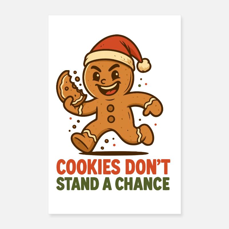 Plätzchen haben keine Chance – Weihnachtslebkuchen - Poster 40x60 cm - Weiß