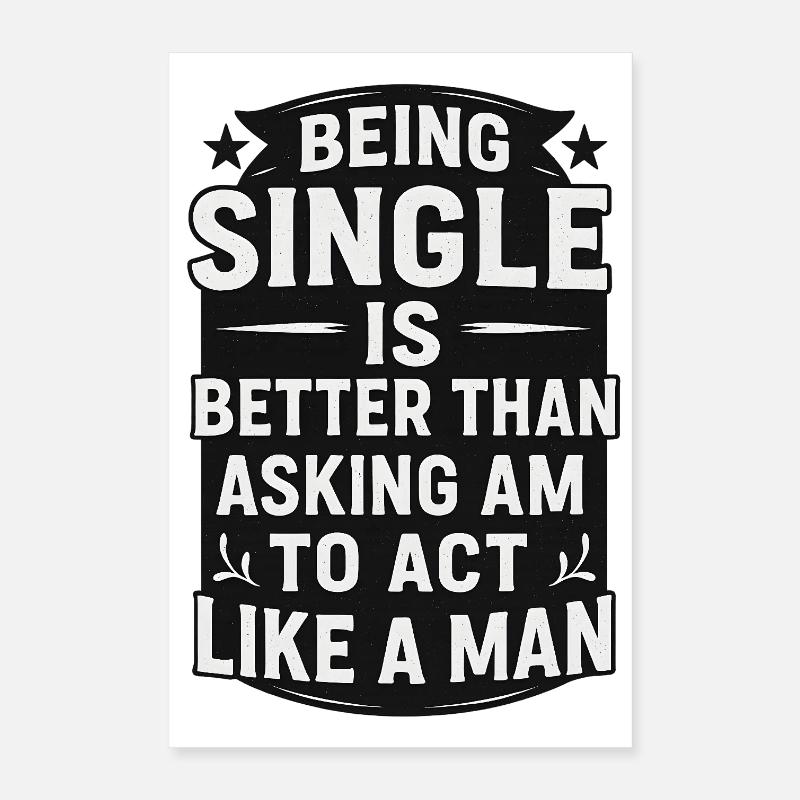 Single Life Bold Quote Motivational Poster 16" x 24" (40x60 cm)