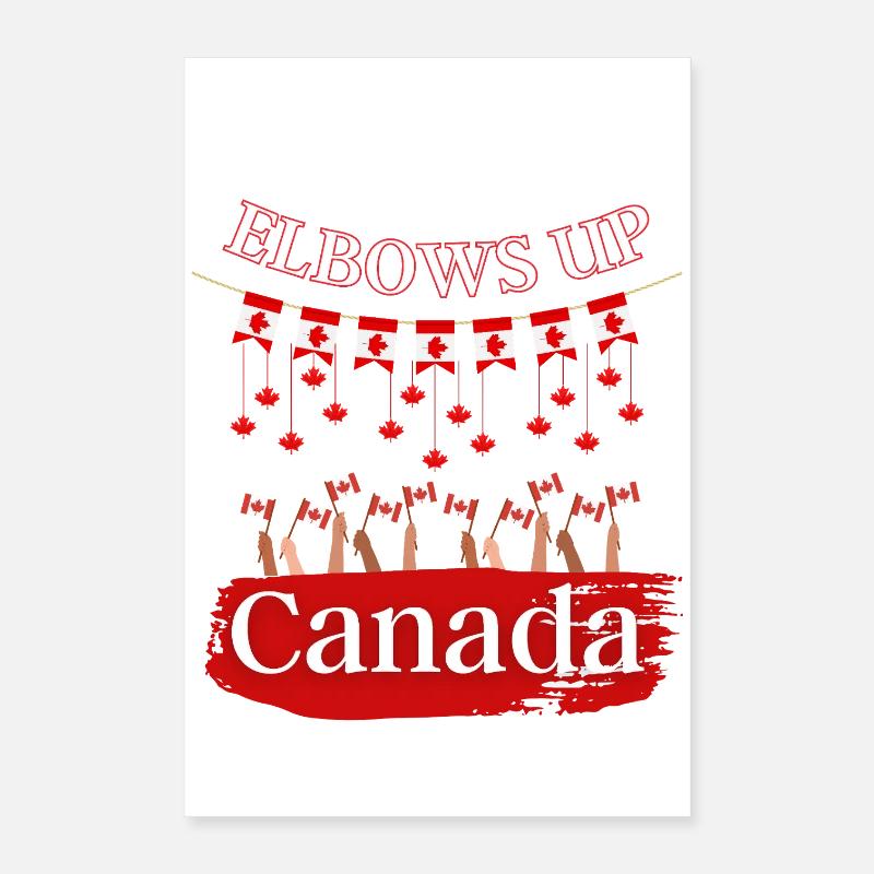 Elbows Up Canada Protest T-shirt  Poster 16" x 24" (40x60 cm)