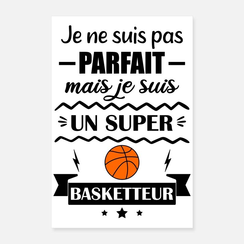 Pas parfait mais super basketteur Poster 40 x 60 cm