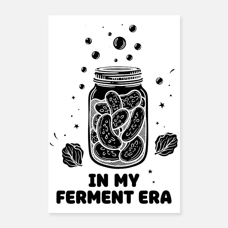 In My Ferment Era Einmachglas Poster 40x60 cm