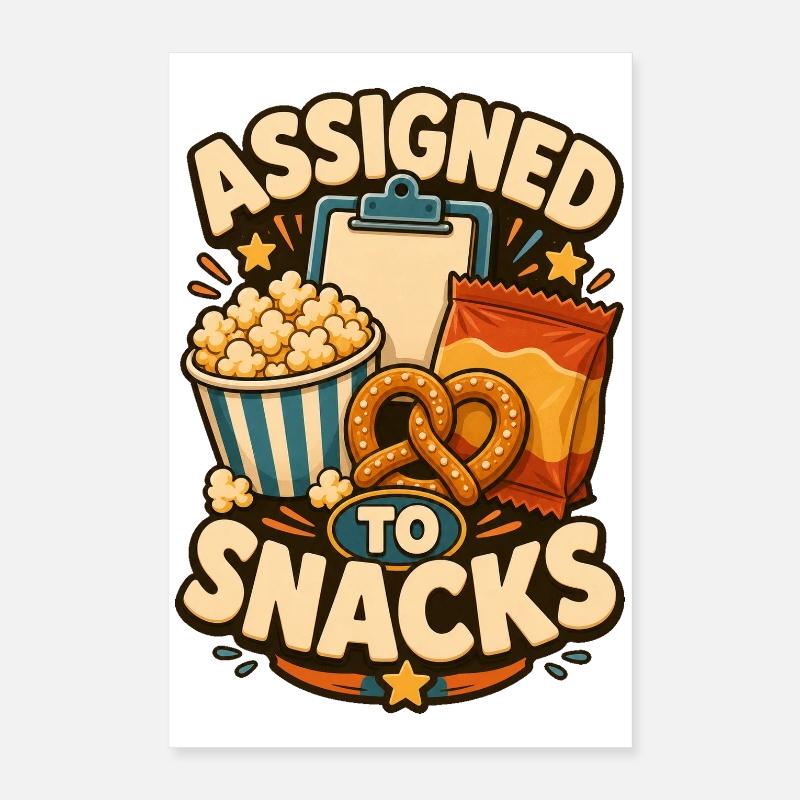 Assigné aux snacks Poster 40 x 60 cm