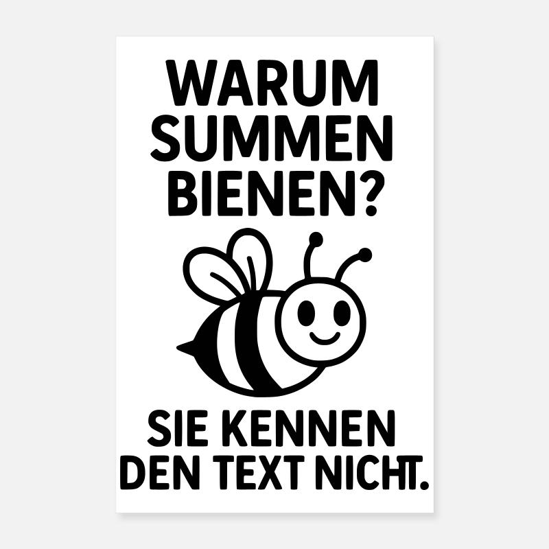 bienen summen singen text lustig witz Poster 40x60 cm