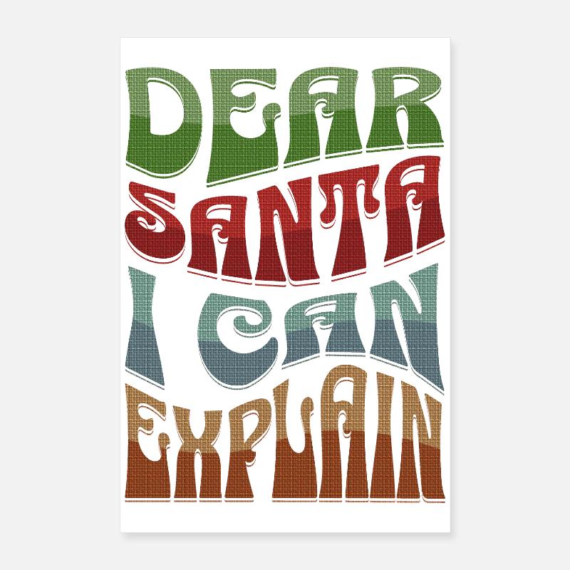 Dear Santa I Can Explain Funny Christmas Saying Poster 16" x 24" (40x60 cm)