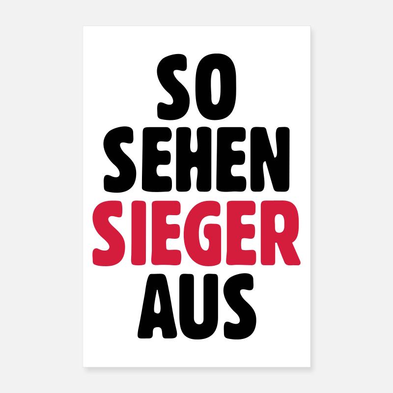 So sehen Sieger aus Poster 40x60 cm