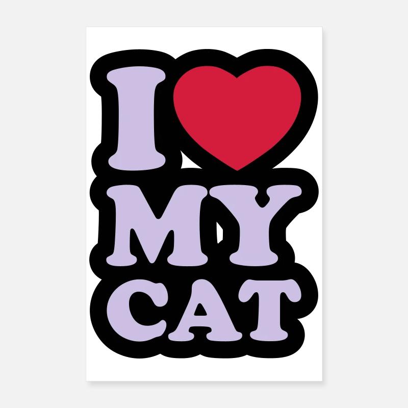 I love my cat Poster 16" x 24" (40x60 cm)