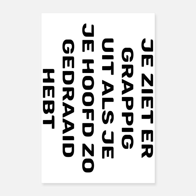 Vous avez l’air drôle 002 Poster 40 x 60 cm