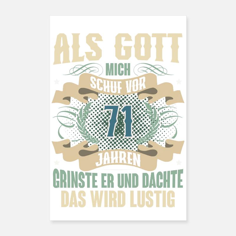 71. Geburtstag Als Gott Mich Schuf Vor Poster 40x60 cm