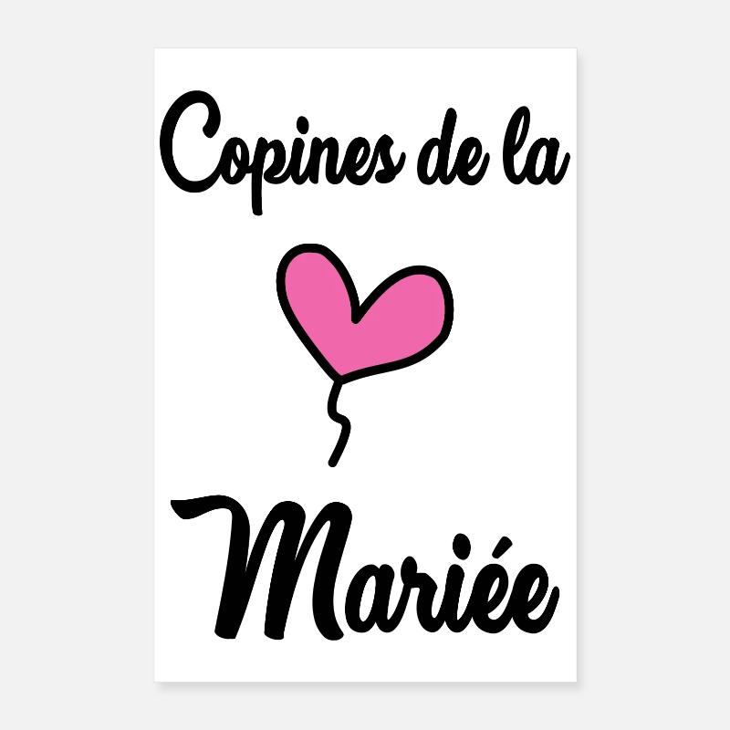 COPINE. FUTURE MARIEE. EVJF. MARIEE. TEAM Poster 40 x 60 cm