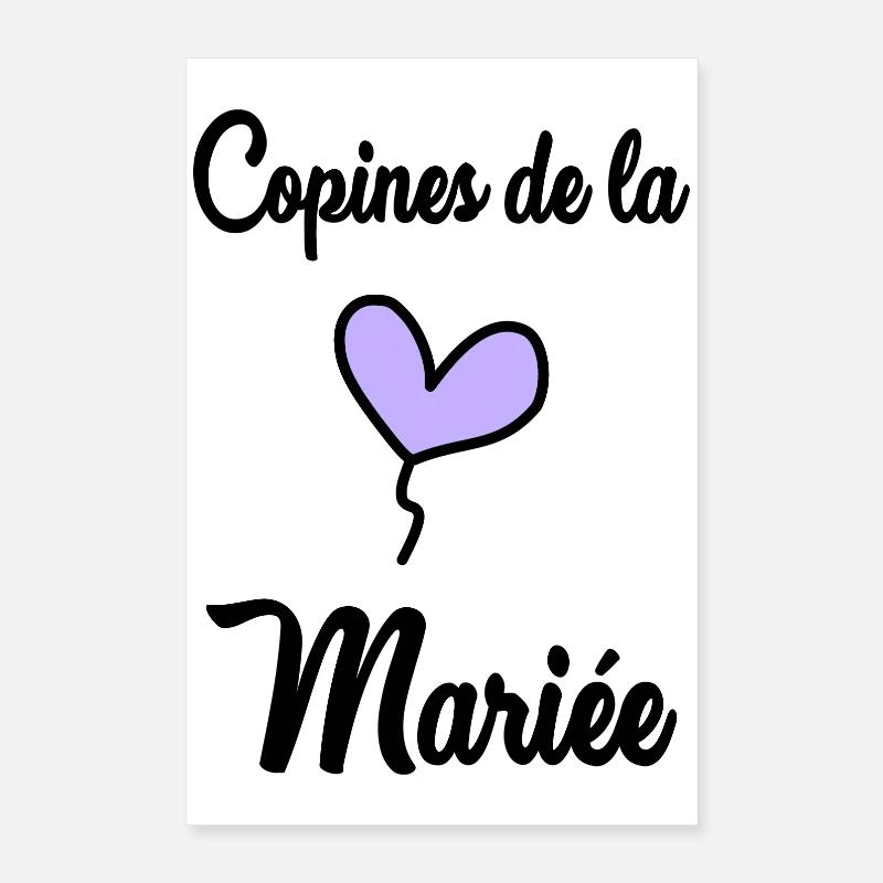 COPINE MARIEE. FUTURE MARIEE. EVJF. TEAM MARIEE Poster 40 x 60 cm
