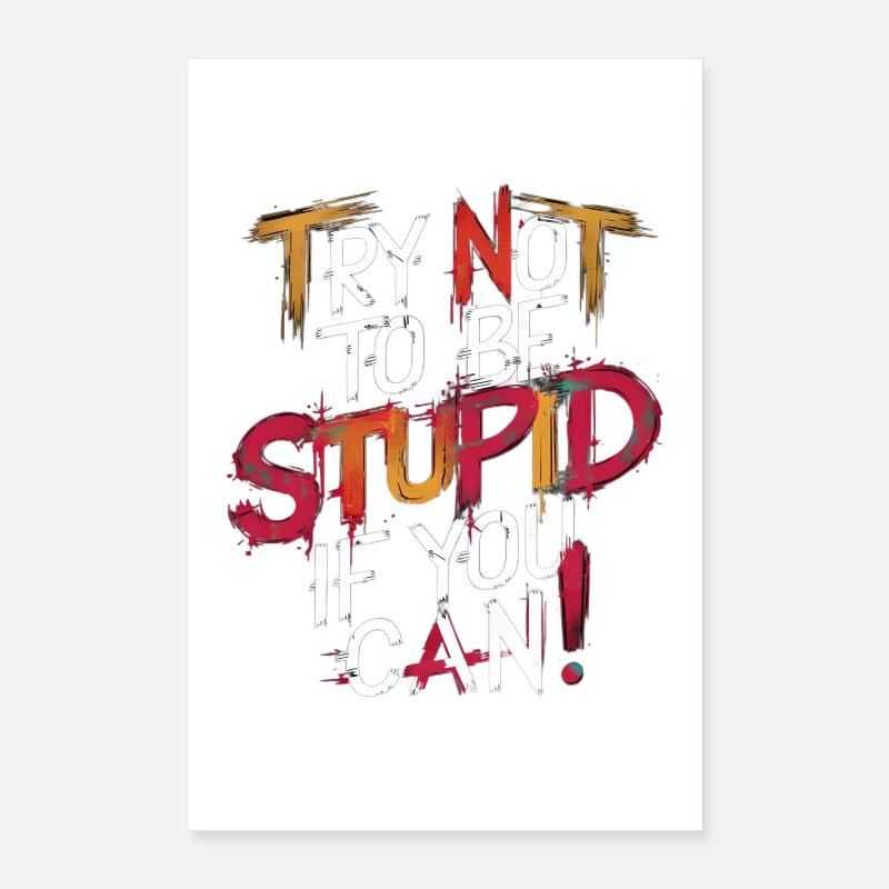 Motivational Graffiti Text Message Poster 16" x 24" (40x60 cm)