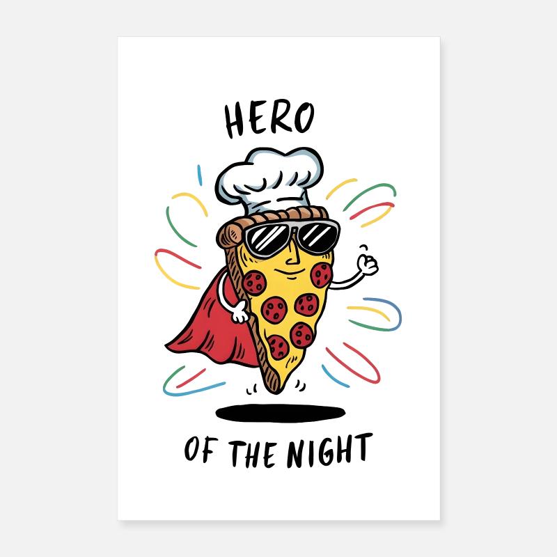 Leftover Pizza Hero Poster 40x60 cm