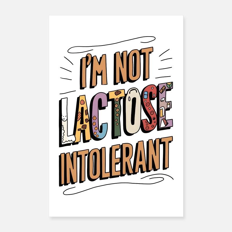 Non intolérant au lactose Poster 40 x 60 cm