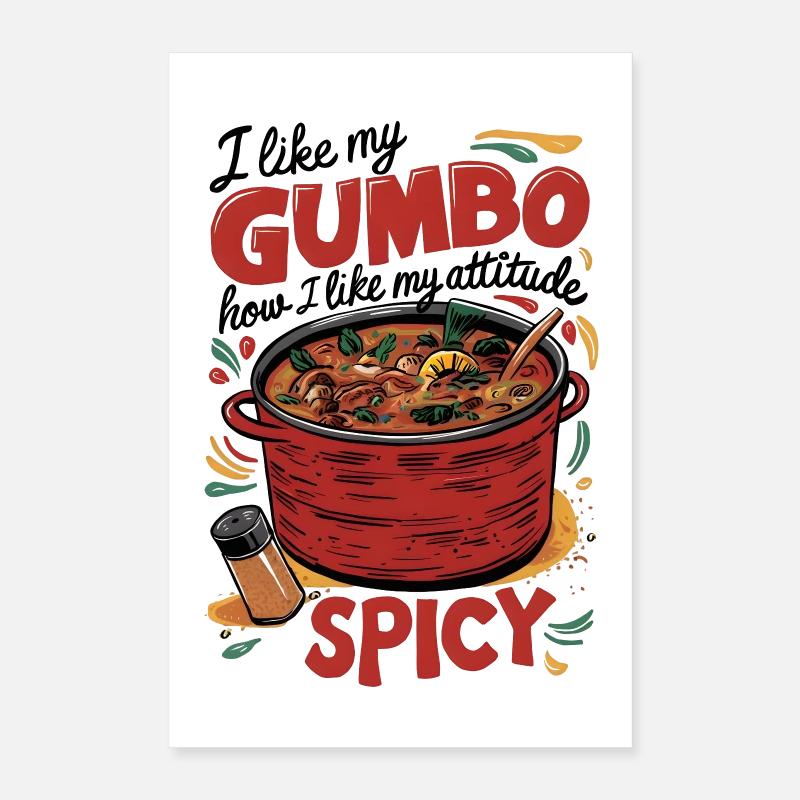 Gombo épicé, Attitude épicée Poster 40 x 60 cm