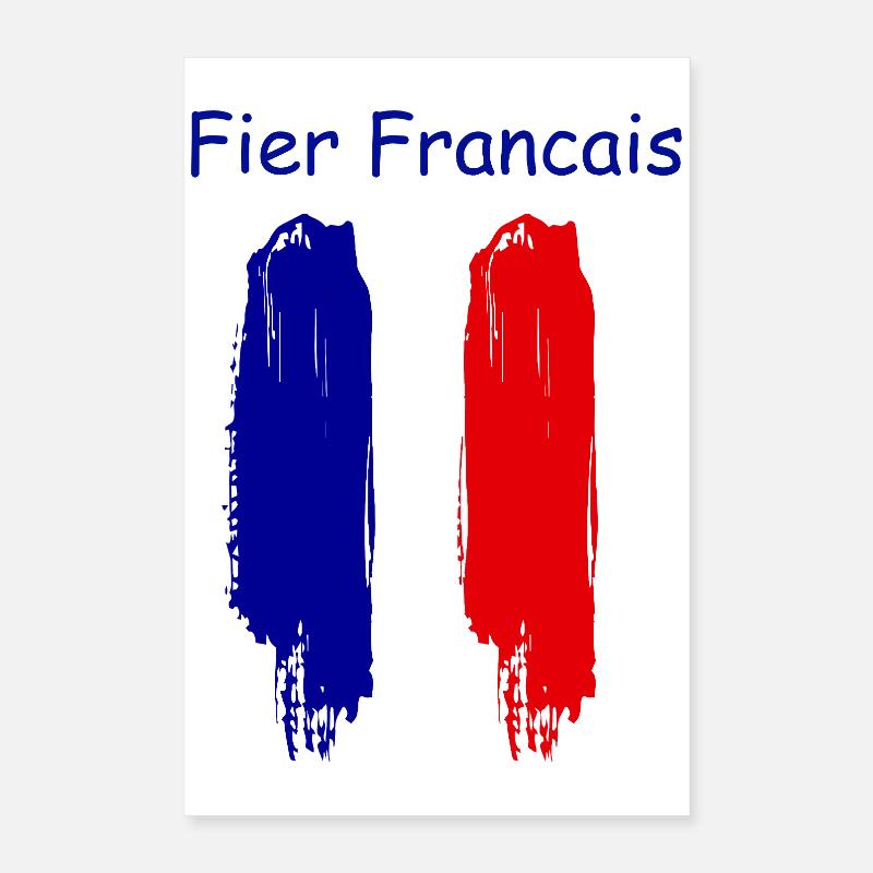 Fier Français tri-bleu blanc rouge Poster 40 x 60 cm