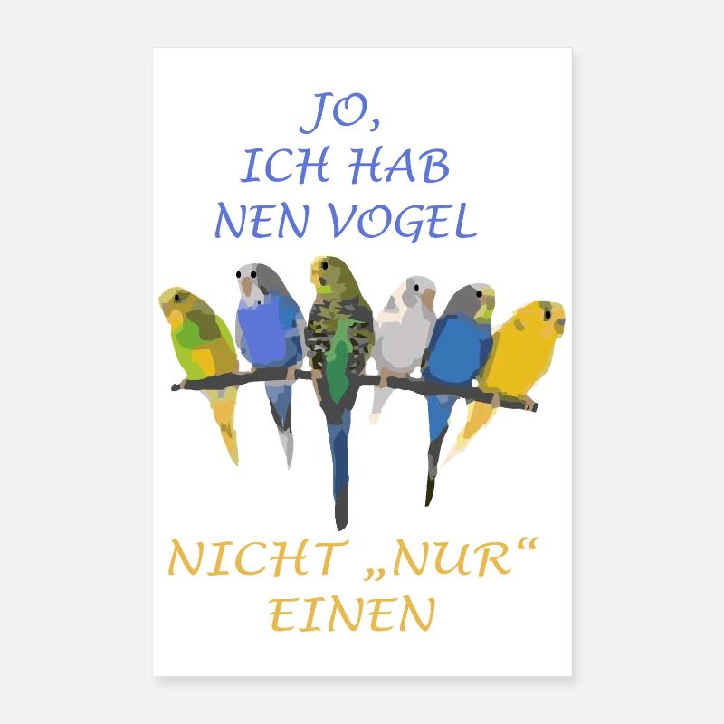 Saying Birds Budgie Poster 16" x 24" (40x60 cm)