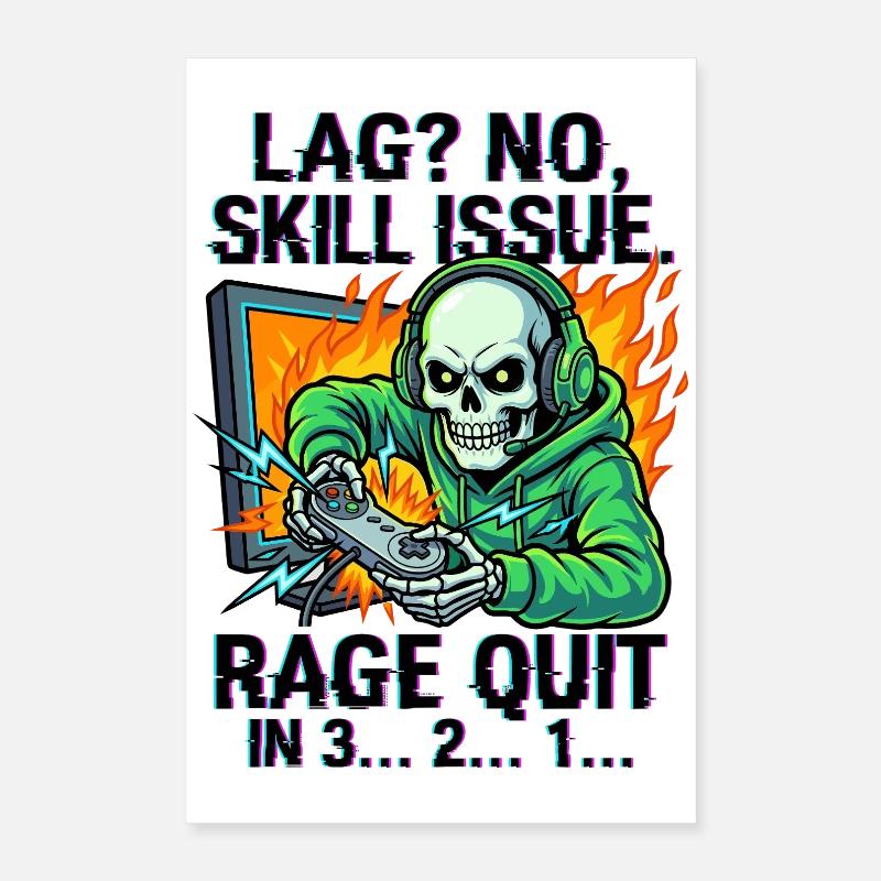 Lag? No, Skill Issue. Poster 40x60 cm