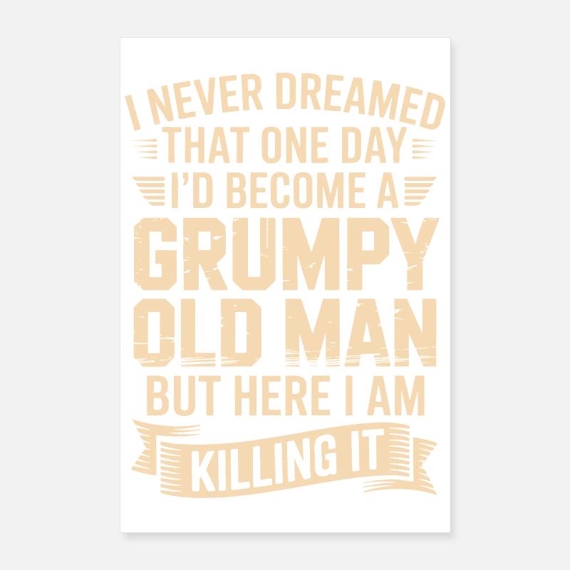 Grumpy Old Man: Killing It Poster 40 x 60 cm