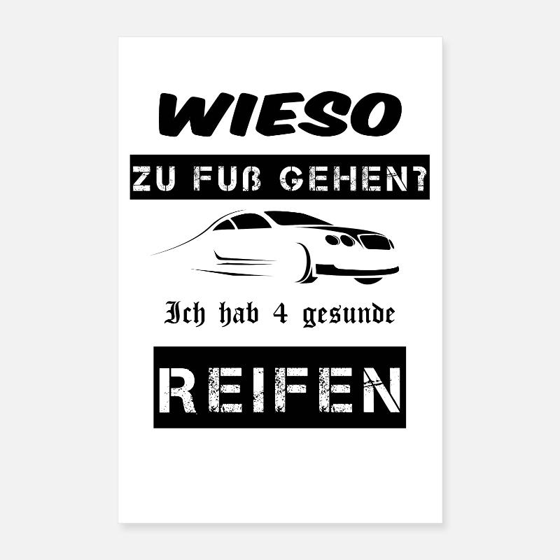 Auto Spruch lustig Poster 40x60 cm