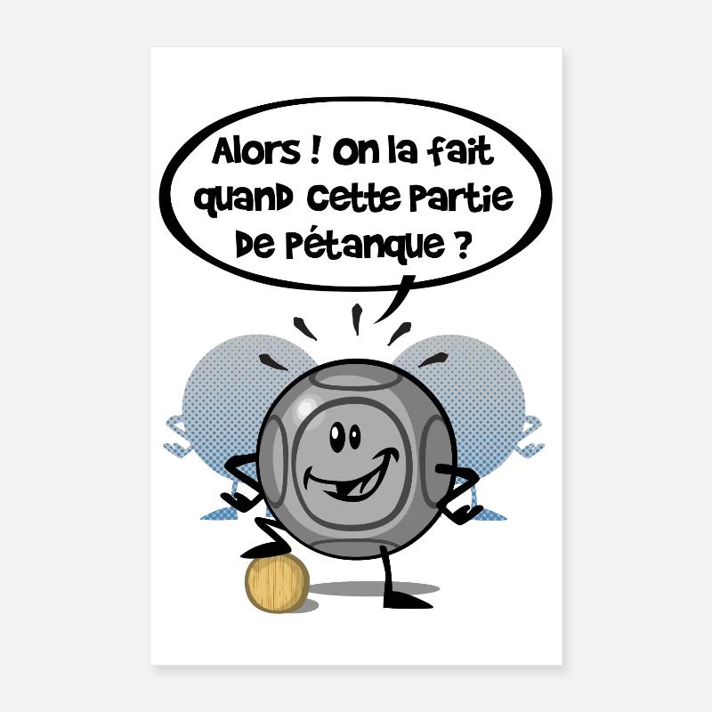 Pétanque !?! Poster 40 x 60 cm