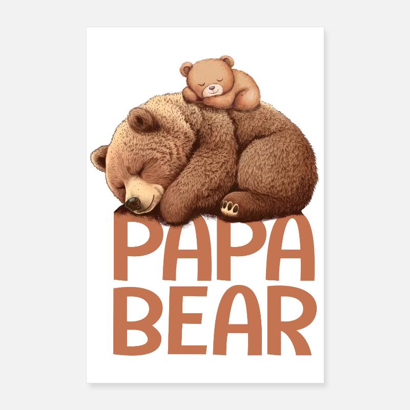papa bear papa ours Poster 40x60 cm