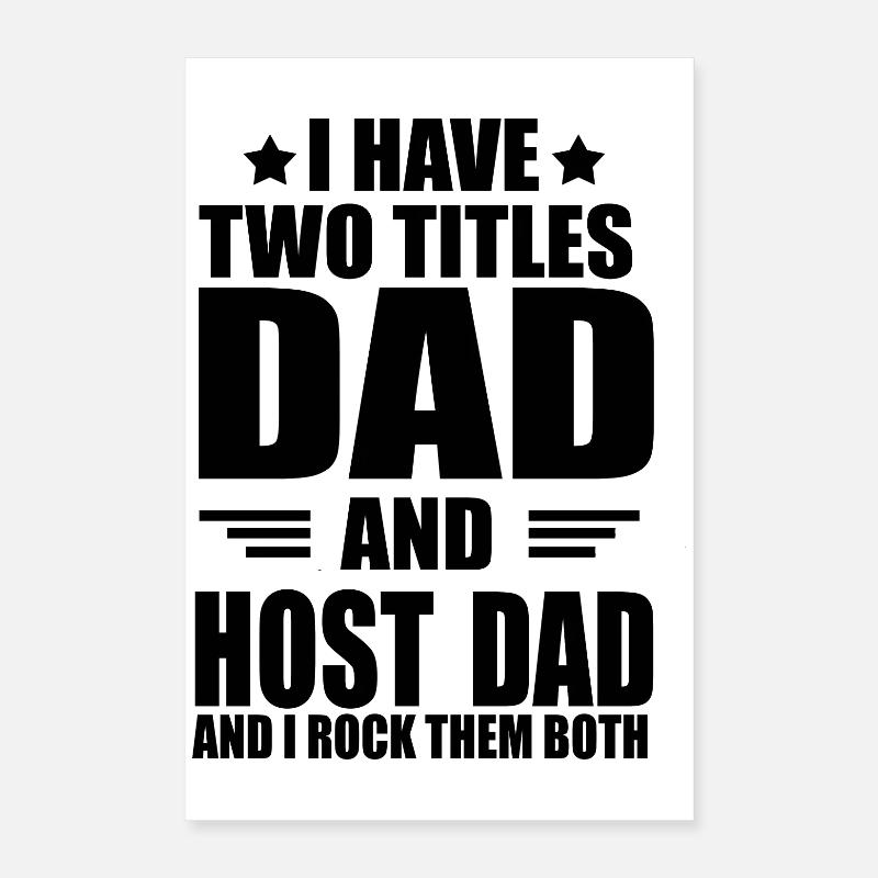 Host dad Poster 16" x 24" (40x60 cm)