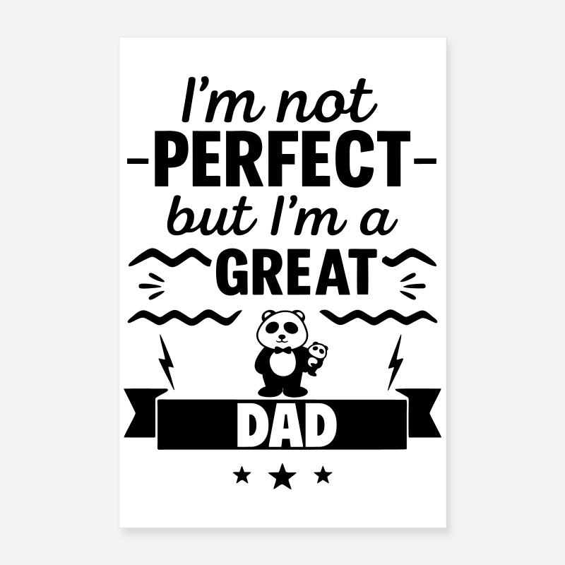 Nicht perfekt, aber ein super Papa Poster 40x60 cm