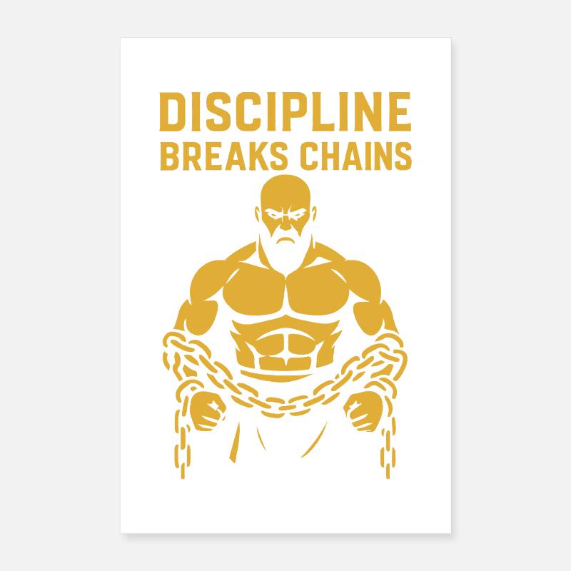Discipline Breaks Chains Motivational Design Poster 16" x 24" (40x60 cm)