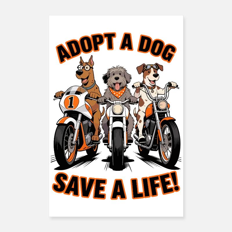 Adoptiere einen Hund - Rette ein Leben! Motorrad Poster 40x60 cm