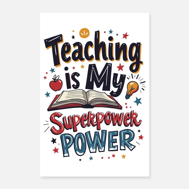 Teaching is My Superpower Poster 16" x 24" (40x60 cm)