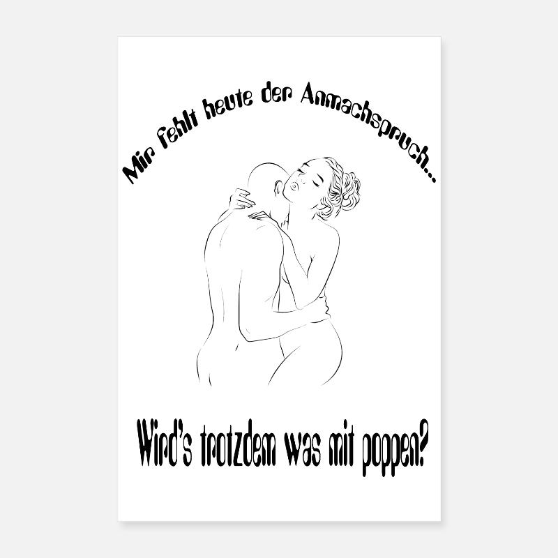 Anmachspruch Poster 40x60 cm