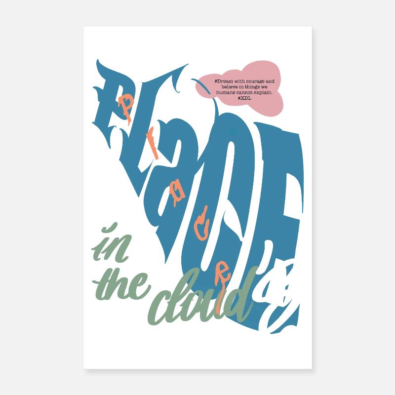 Place in the clouds Graffiti Poster 40x60 cm